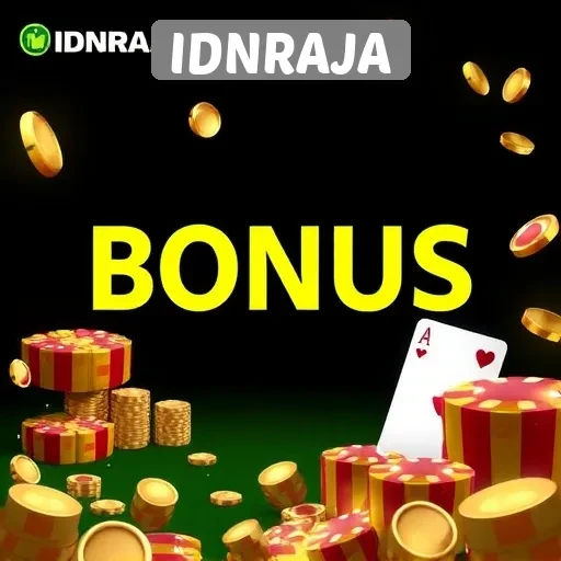 Ulasan Mengenai Bonus dan Promosi di IDNRAJA